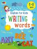 Writing words: English for kids, 32 сторінки, м'яка обкладинка Коваль Н.М.